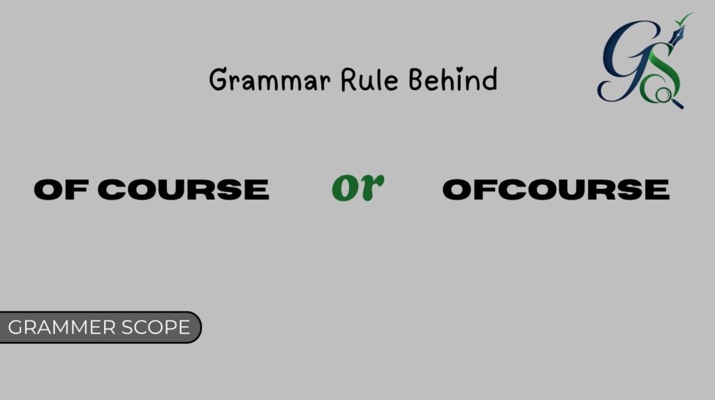 ofcourse or of course