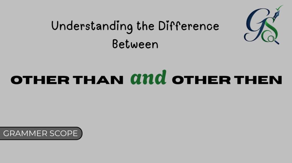 Other Than and Other Then