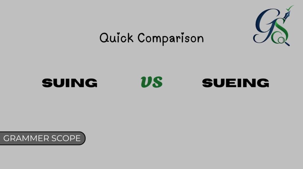 Suing vs Sueing
