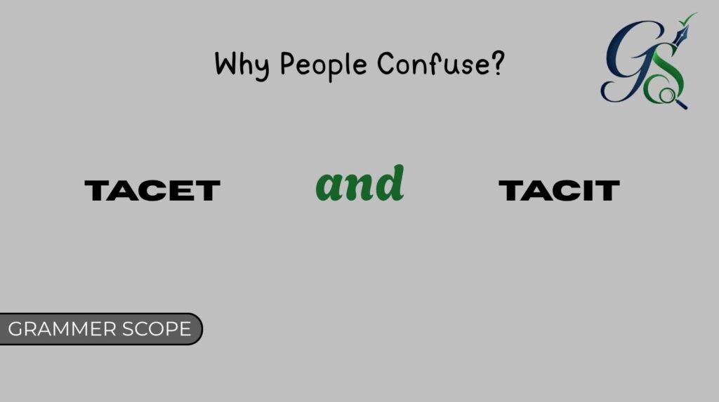 Tacet and Tacit