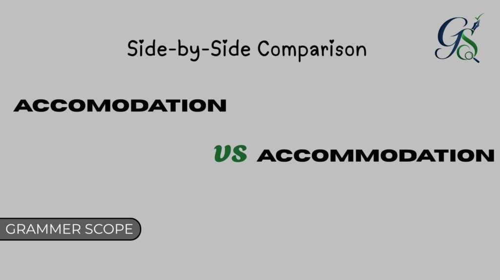 Accomodation vs Accommodation