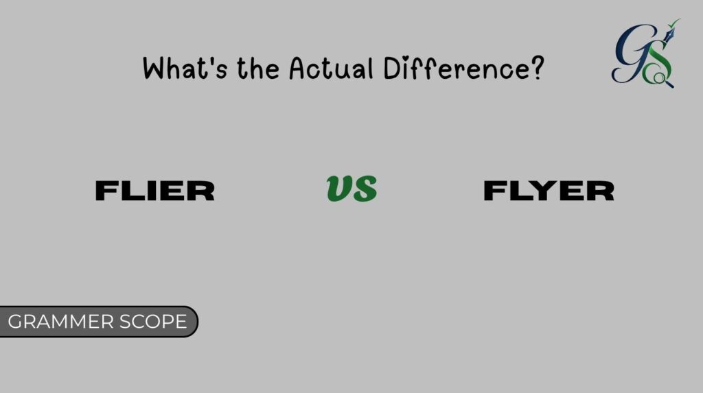Flier vs Flyer