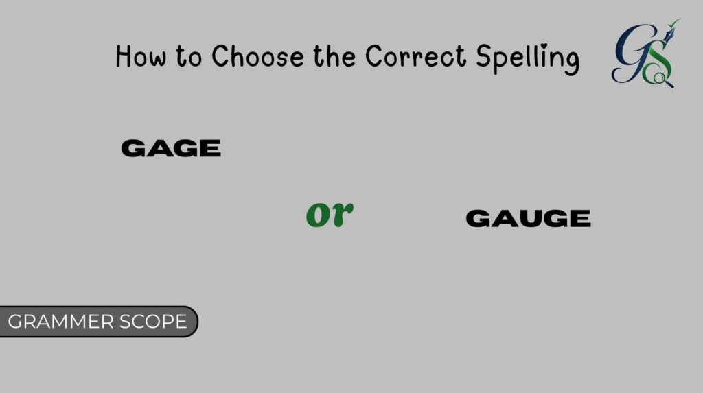 Gage or Gauge