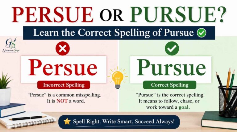 Persue or Pursue