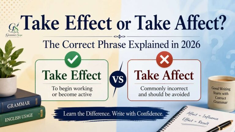 Take Effect or Take Affect