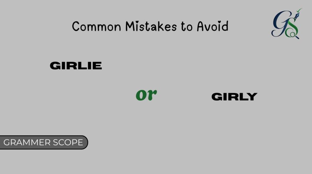 Girlie or Girly