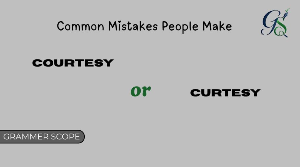 Courtesy or Curtesy