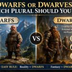 Dwarfs or Dwarves