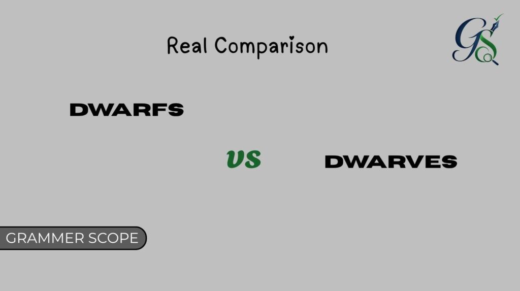 Dwarfs vs Dwarves