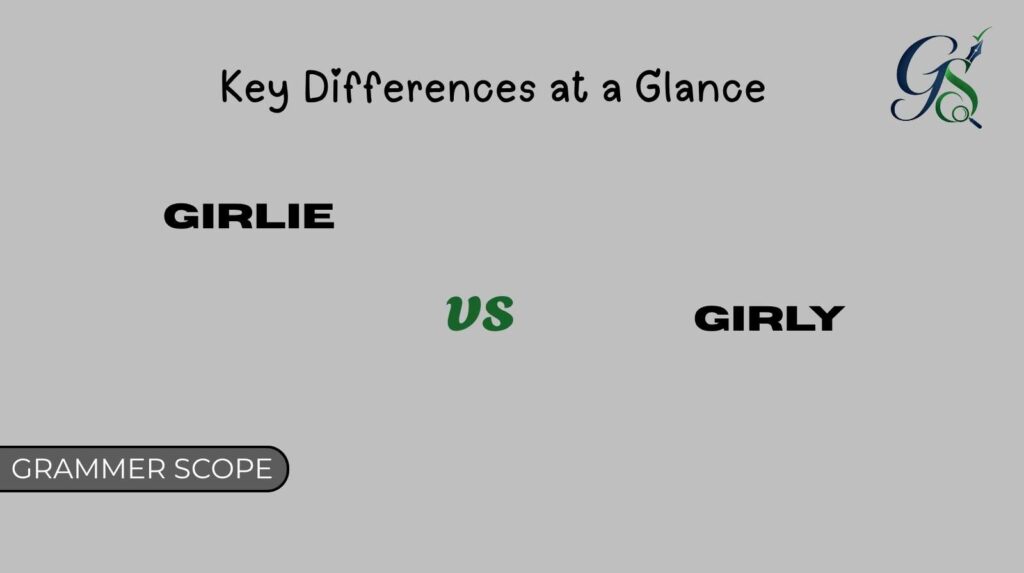 Girlie vs Girly