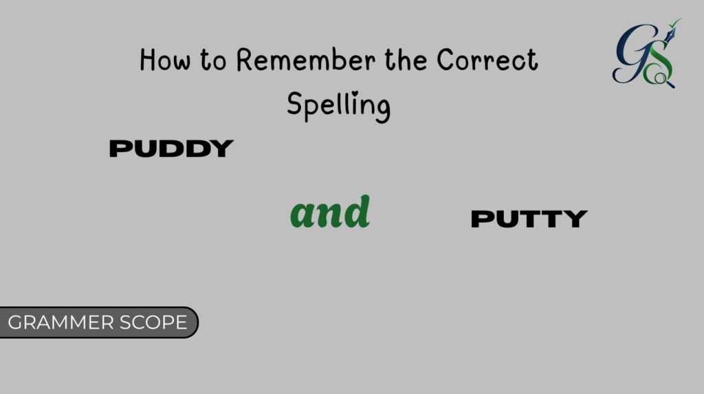 Puddy and Putty