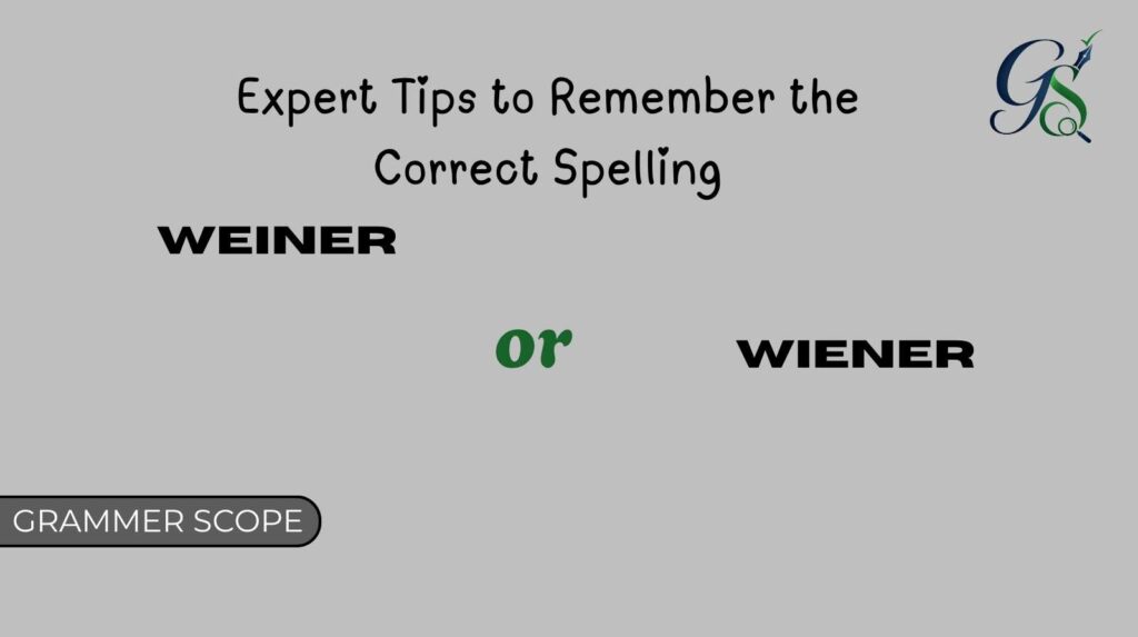 Weiner or Wiener