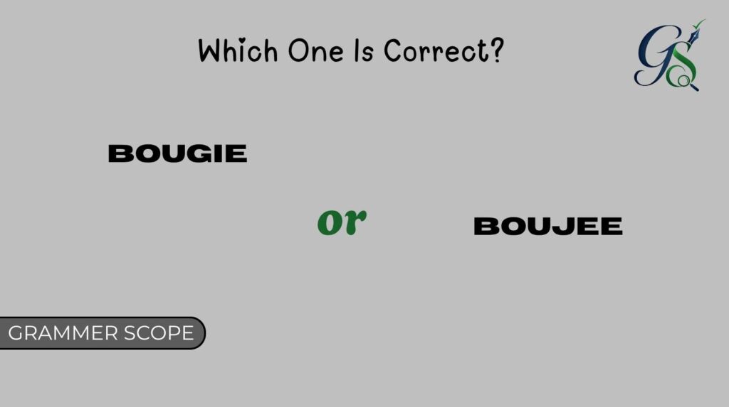 Bougie or Boujee