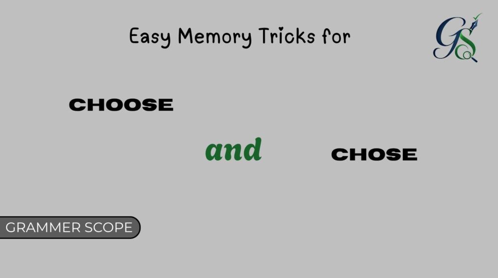 Choose and Chose