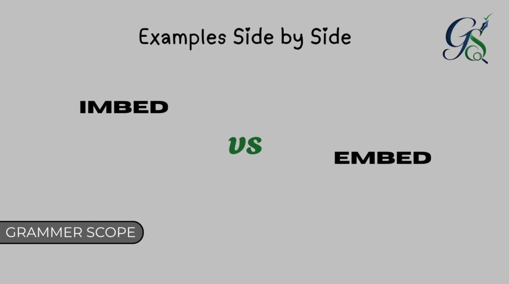 Imbed vs Embed