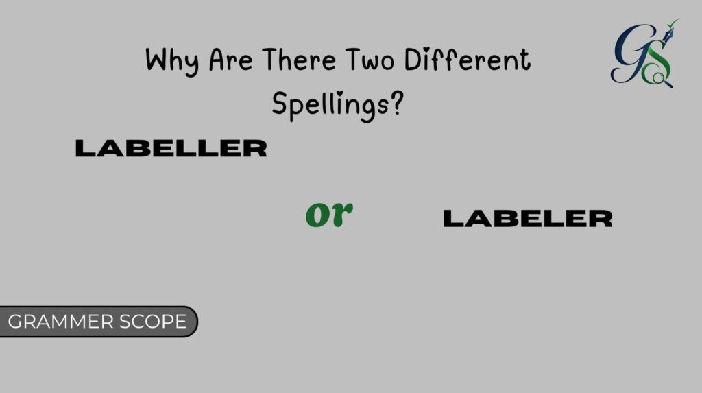 Labeller or Labeler