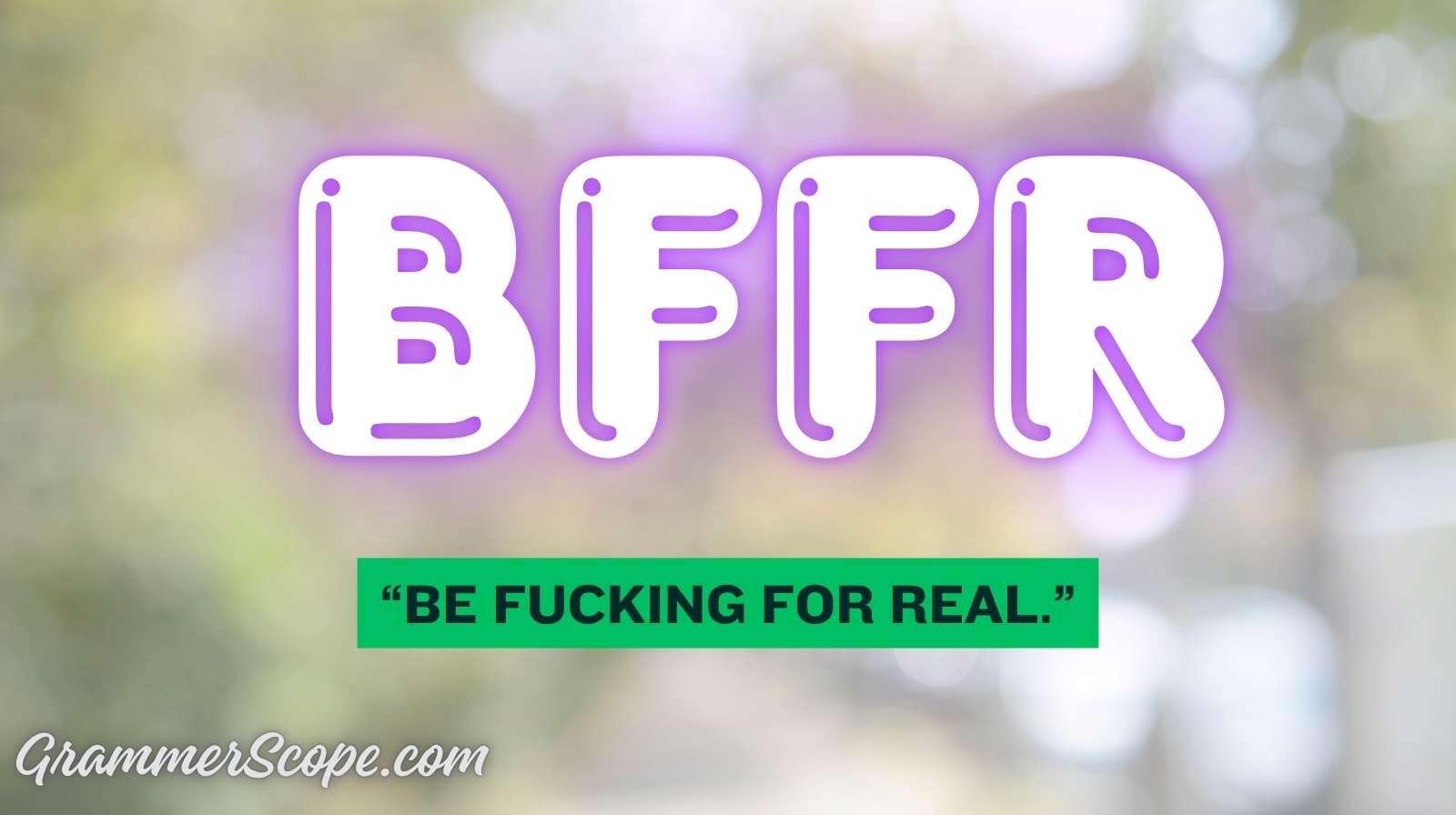 BFFR Meaning