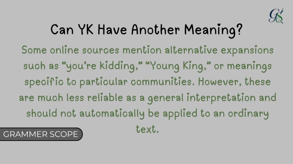 Can YK Have Another Meaning?