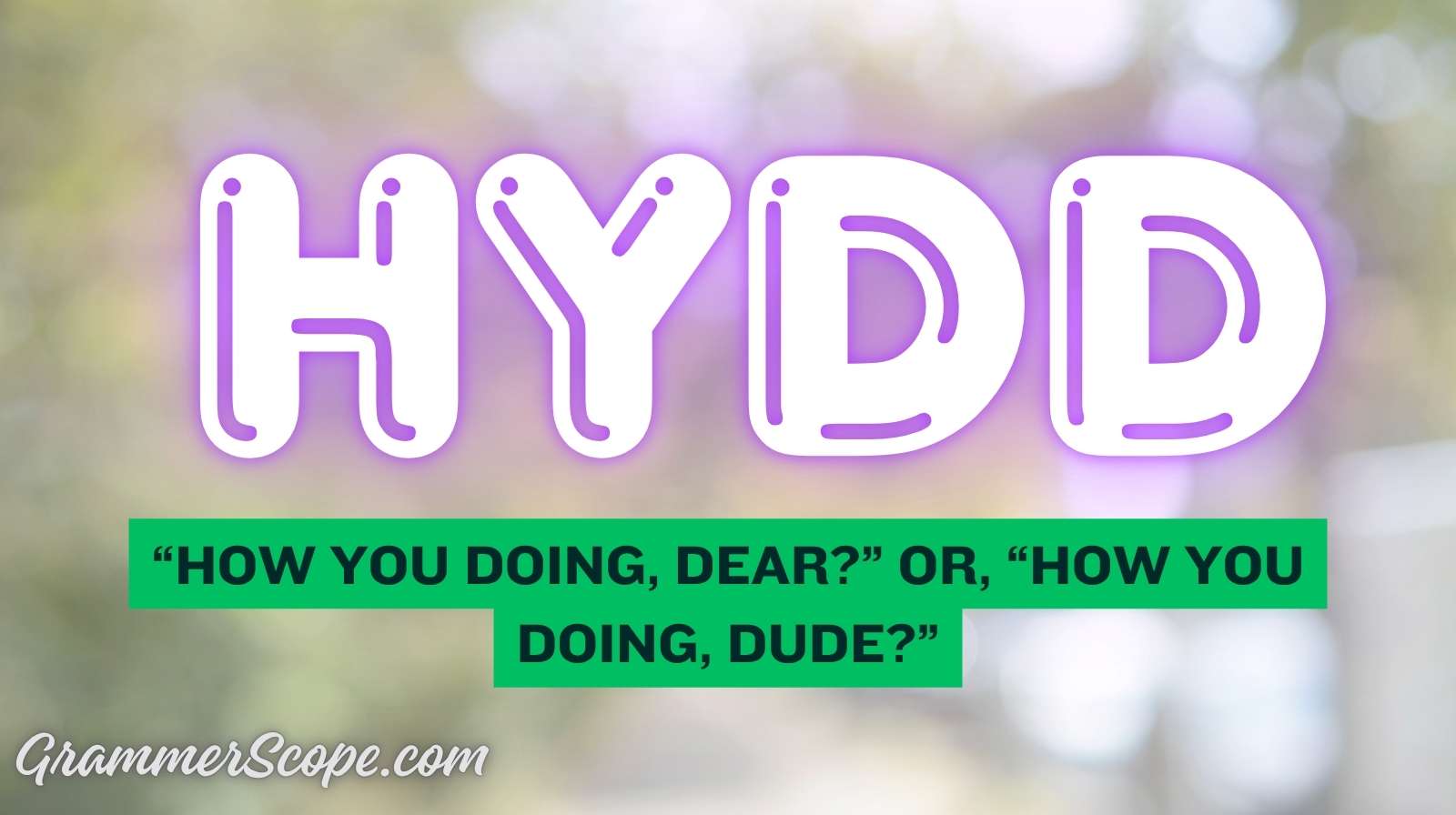 HYDD Meaning