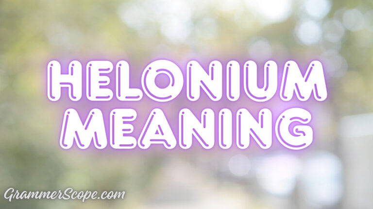Helonium Meaning