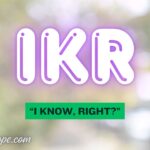 IKR Meaning
