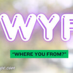 WYF Meaning