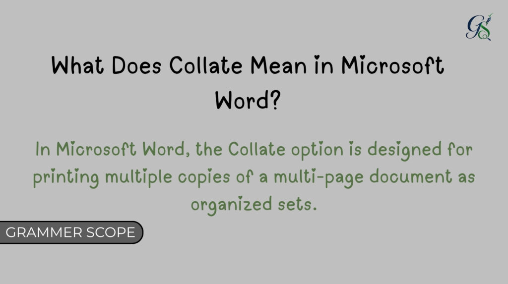 What Does Collate Mean in Microsoft Word?