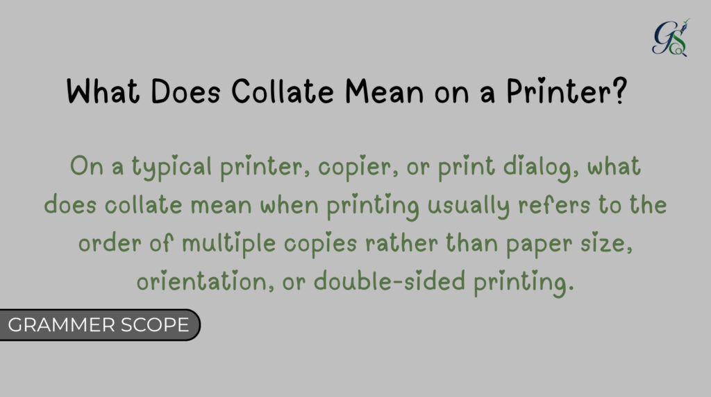 What Does Collate Mean on a Printer?