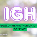 What Does IGH Mean