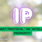 What Does IP Mean in Text