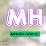 What Does MH Mean