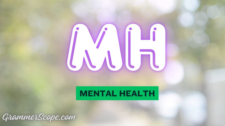 What Does MH Mean