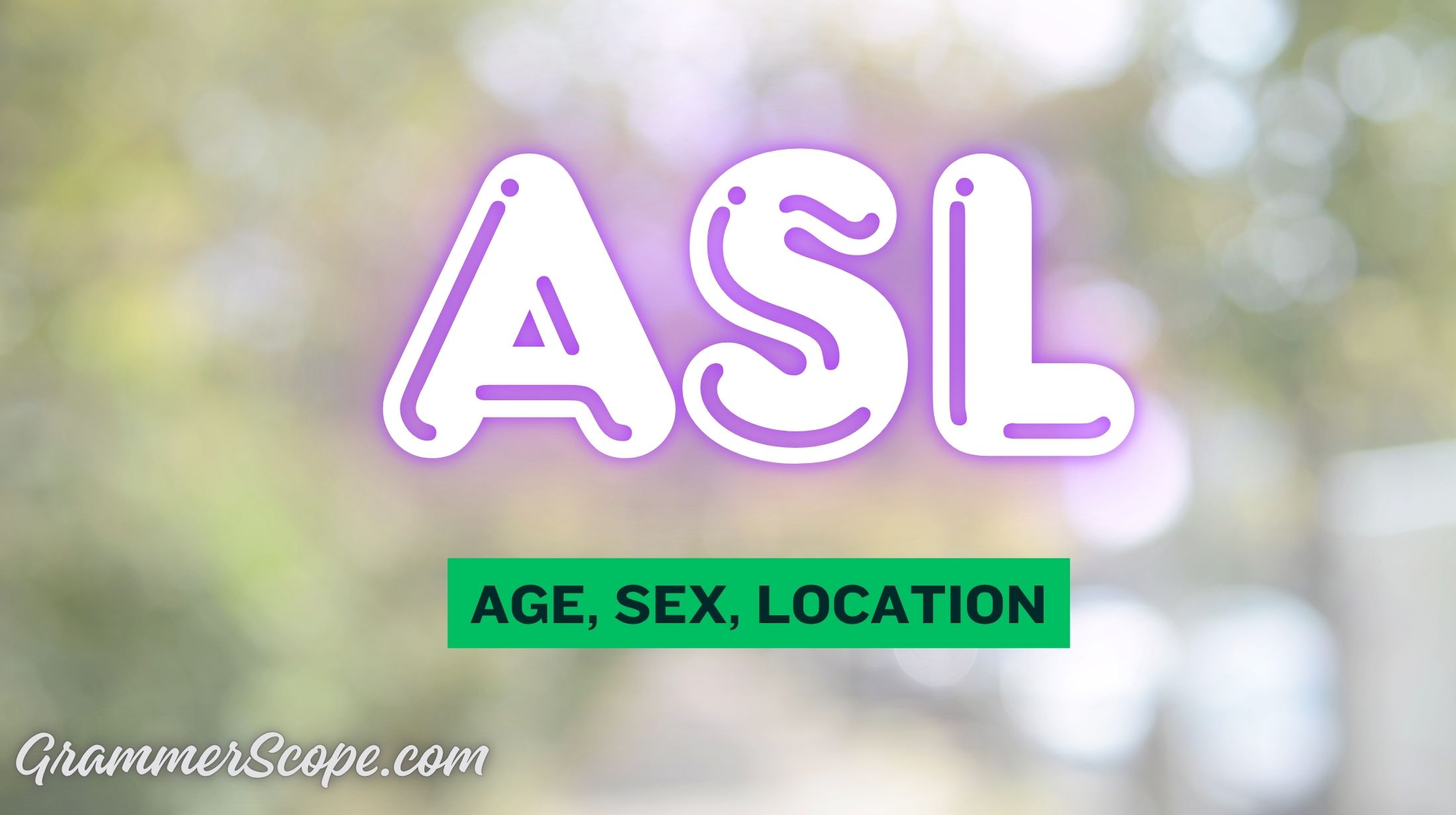 ASL Meaning